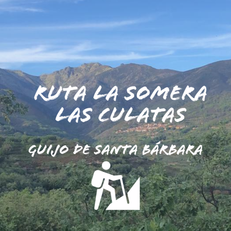 Imagen RUTA DE LA SOMERA - LAS CULATAS