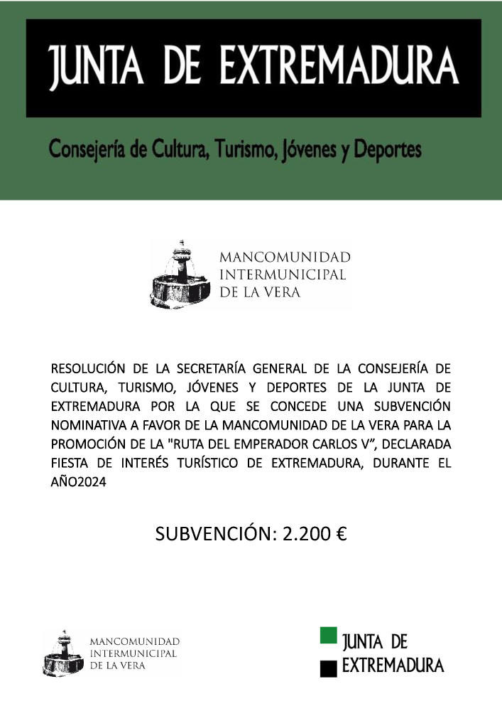 Imagen RESOLUCIÓN DE LA SECRETARÍA GENERAL DE LA CONSEJERÍA DE CULTURA, TURISMO, JÓVENES Y DEPORTES DE LA JUNTA DE EXTREMADURA POR LA QUE SE CONCEDE UNA SUBVENCIÓN NOMINATIVA A FAVOR DE LA MANCOMUNIDAD DE LA VERA PARA LA PROMOCIÓN DE LA 